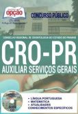 Apostila - AUXILIAR DE SERVIÇOS GERAIS - Conselho Regional de Odontologia / PR (CRO/PR)