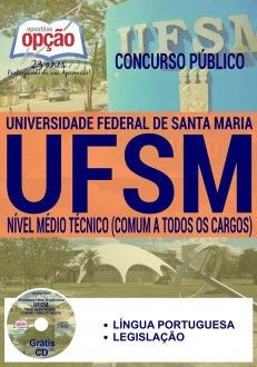 Apostila - COMUM AOS CARGOS DE NÍVEL MÉDIO / TÉCNICO - Universidade Federal de Santa Maria-RS (UFSM)