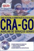 Processo Seletivo CRA GO 2016  AUXILIAR DE SERVIÇOS GERAIS