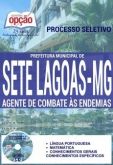 Prefeitura Municipal de Sete Lagoas / MG  AGENTE DE COMBATE ÀS ENDEMIAS