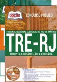Apostila - TÉCNICO JUDICIÁRIO - ÁREA ADMINISTRATIVA - Concurso TRE RJ 2017 Concurso TRE RJ 2017 | Ap