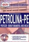 Concurso Prefeitura Municipal de Petrolina / PE  PROFESSOR DE ENSINO FUNDAMENTAL - ANOS INICIAIS
