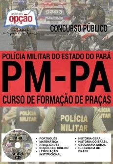 Apostila - CURSO DE FORMAÇÃO DE PRAÇAS - Polícia Militar / PA