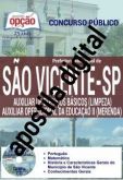 Concurso Prefeitura Municipal de São Vicente / SP  AUX. DE SER. BÁSICOS (LIMPEZA) E AUX. OP. DA EDUC