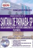Concurso Câmara Municipal de Santana de Parnaíba / SP  AUXILIAR ADM / ASSISTENTE ADM / TELEFONISTA