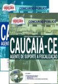 Concurso Prefeitura Municipal de Caucaia / CE  AGENTE DE SUPORTE A FISCALIZAÇÃO