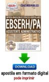 Apostila - ASSISTENTE ADMINISTRATIVO - Concurso EBSERH PA 2016