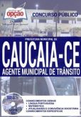 Concurso Prefeitura Municipal de Caucaia / CE  AGENTE MUNICIPAL DE TRÂNSITO