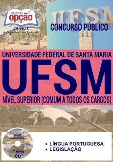 Apostila - COMUM AOS CARGOS DE NÍVEL SUPERIOR - Universidade Federal de Santa Maria-RS (UFSM)