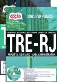 Apostila - ANALISTA JUDICIÁRIO - ÁREA ADMINISTRATIVA - Concurso TRE RJ 2017