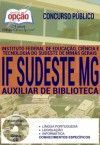 Apostila - AUXILIAR DE BIBLIOTECA - Instituto Federal de Ed., Ciência e Tec. do Sudeste de Minas Ger