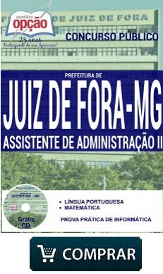 Concurso Prefeitura de Juiz de Fora / MG  ASSISTENTE ADMINISTRATIVO II