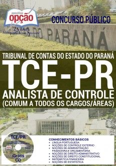 Apostila - ANALISTA DE CONTROLE (COMUM A TODOS OS CARGOS/ÁREAS) - Concurso TCE PR 2016