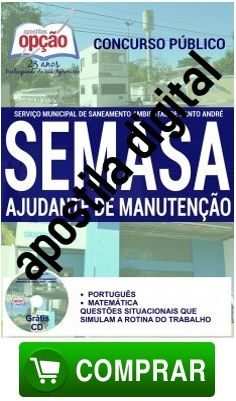 Concurso SEMASA  AJUDANTE DE MANUTENÇÃO